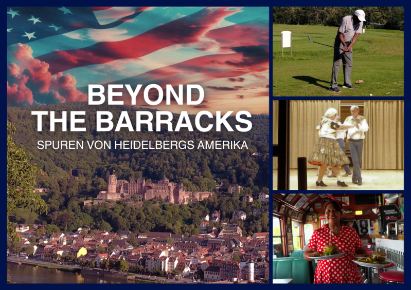 Filmplakat "Beyond the Barracks - Spuren von Heidelbergs Amerika" (von Kilian Nagel)