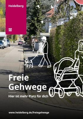 Ein Plakat das Freie Gehwege zeigt. (Stadt Heidelberg, 2023) Ein Plakat das Freie Gehwege zeigt. (Stadt Heidelberg, 2023)