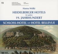 Titelblatt zur Publikation Heidelberger Hotels im späten 19. Jahrhundert (Foto: Stadt Heidelberg)