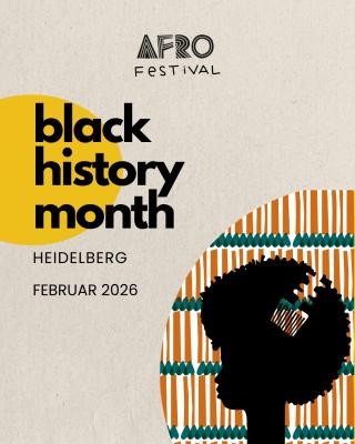 Vom 5. bis 28. Februar: Black History Month in Heidelberg. Plakat